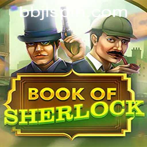Unveiling the Mystery: The Book of Sherlock Game's Intriguing World