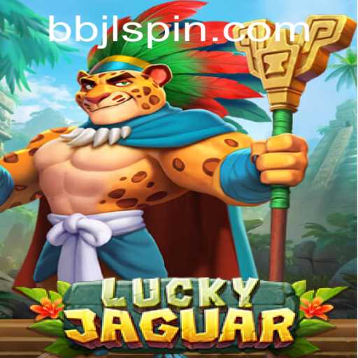 Exploring the Thrills of LuckyJaguar: The Ultimate Gaming Experience with BBJL