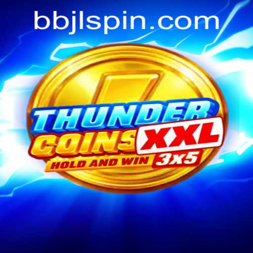 Discovering ThunderCoinsXxl: Unveiling the Excitement of BBJL
