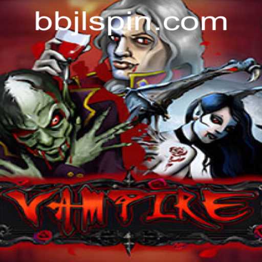 Unveiling the Enigma of 'Vampire' with BBJL: A Dive into the Game's Thrilling World
